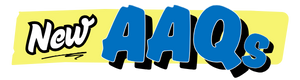 New AAQ's